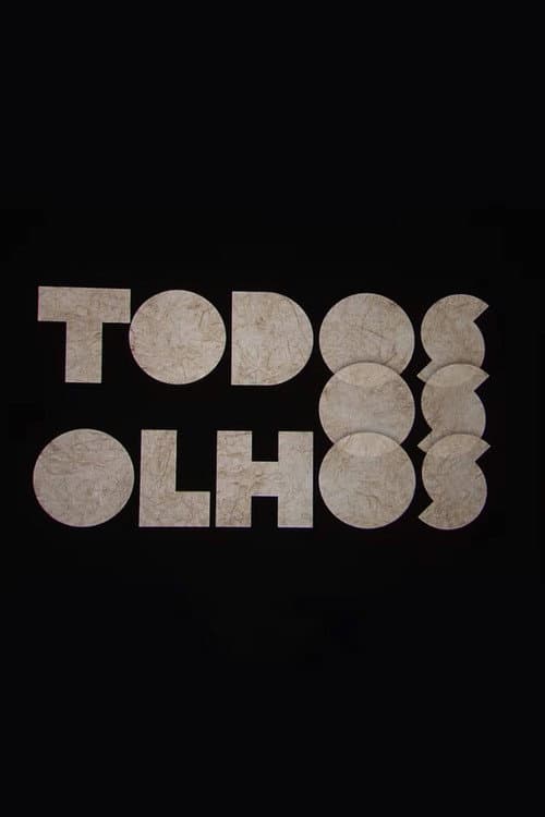 Todos os Olhos