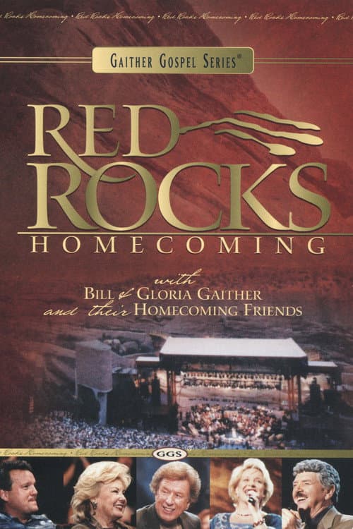 Gaither Homecoming Classics Red Rocks