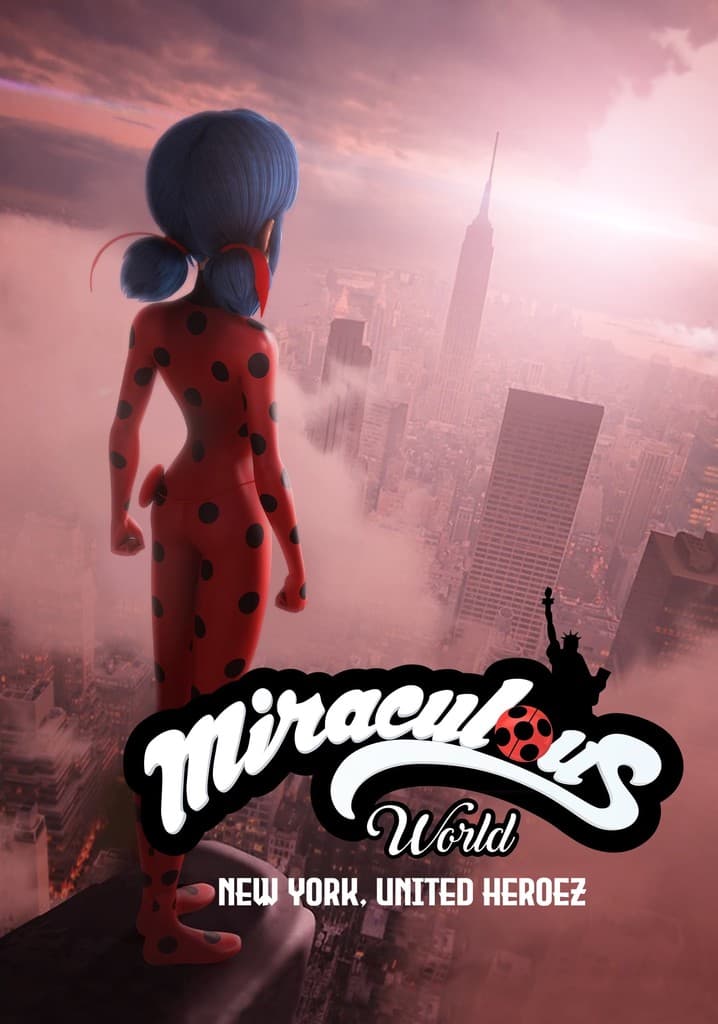 Miraculous World : New York – United HeroeZ