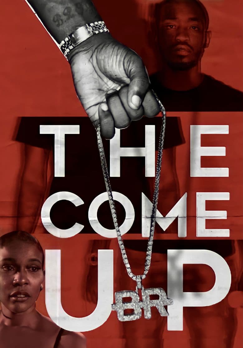 The Come Up
