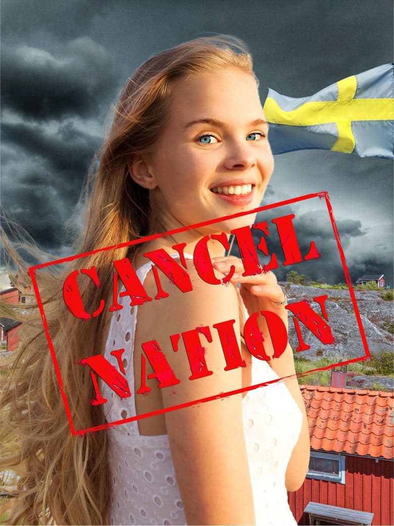 Cancel Nation: How Kind-hearted Women and False Feminists Are Cancelling the Most Liberal Nation on Earth