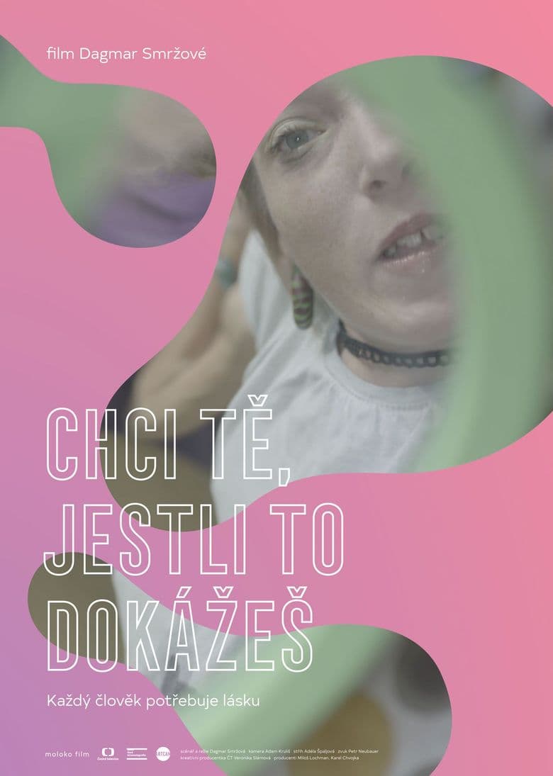 Chci tě, jestli to dokážeš