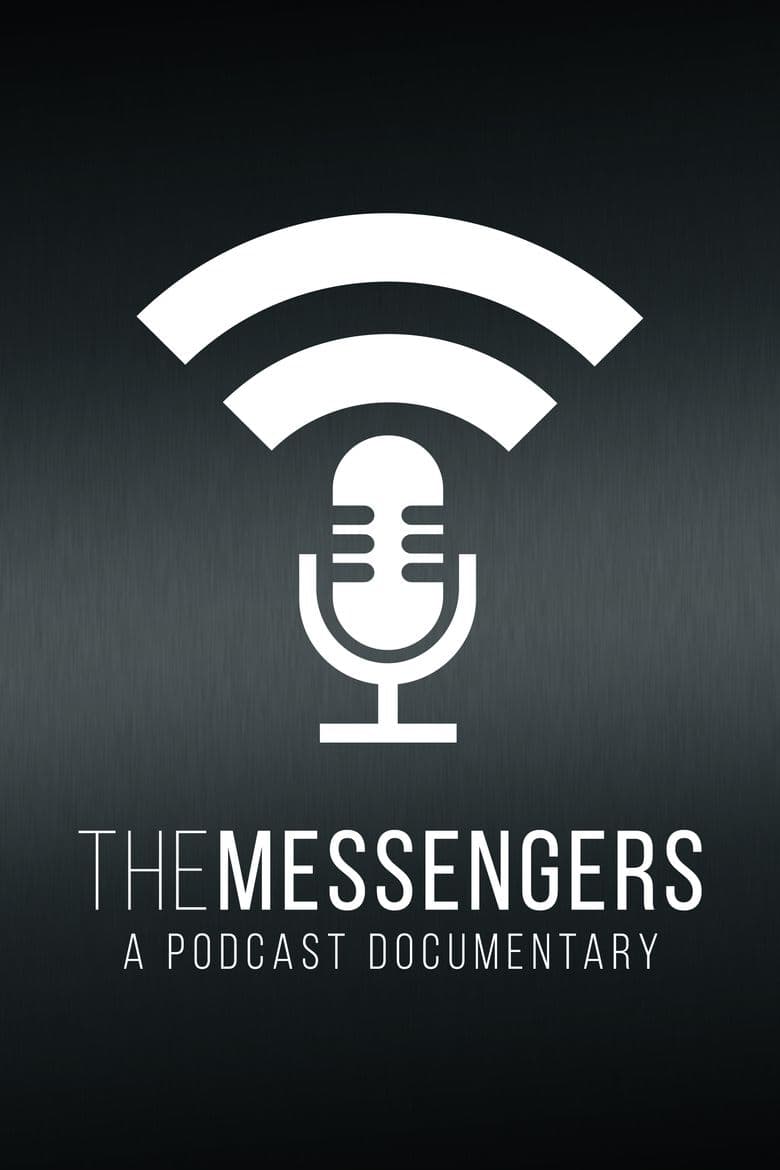 The Messengers: A Podcast Documentary