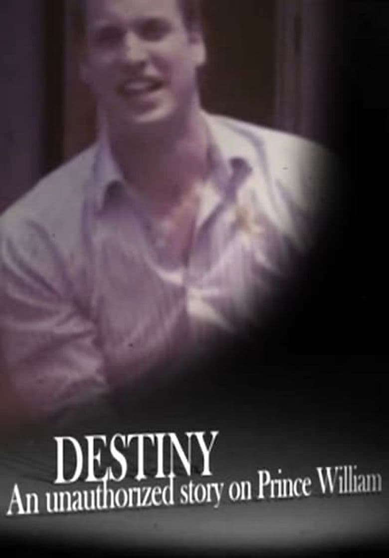 Prince William: Destiny