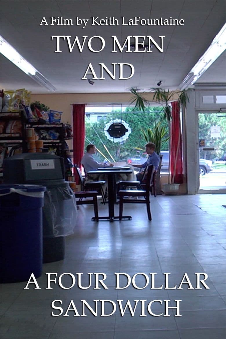Two Men and a Four-Dollar Sandwich