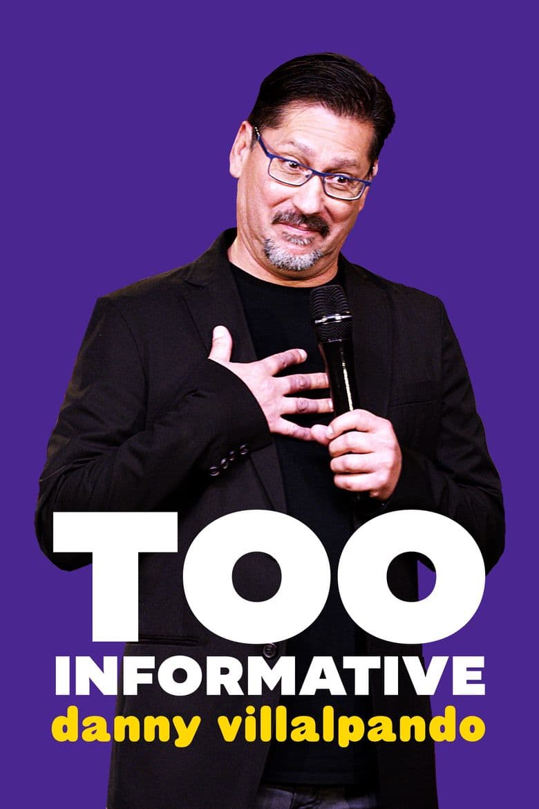Danny Villalpando: Too Informative