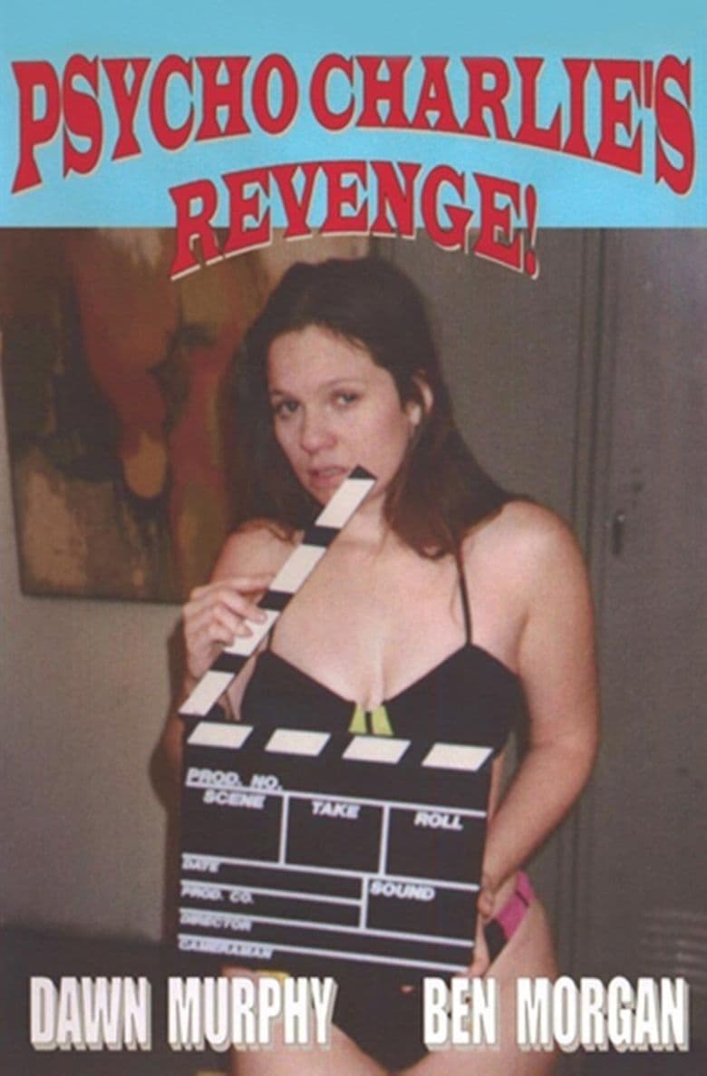Psycho Charlie's Revenge