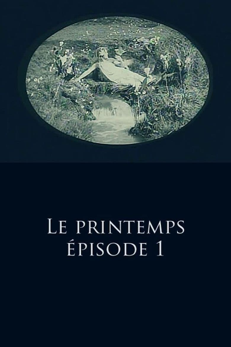 Spring: Episode 1 - The Awakening of the Source / The Awakening of Nests