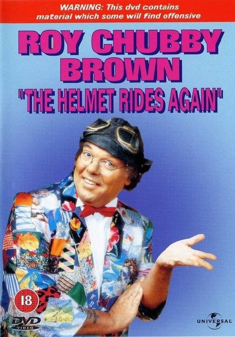 Roy Chubby Brown: The Helmet Rides Again