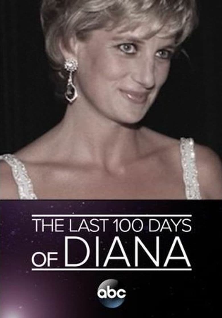 The Last 100 Days of Diana