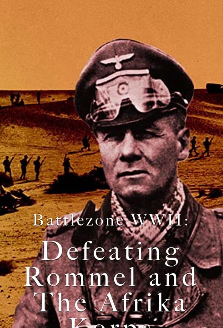 Battlezone WWII: Defeating Rommel and The Afrika Korps