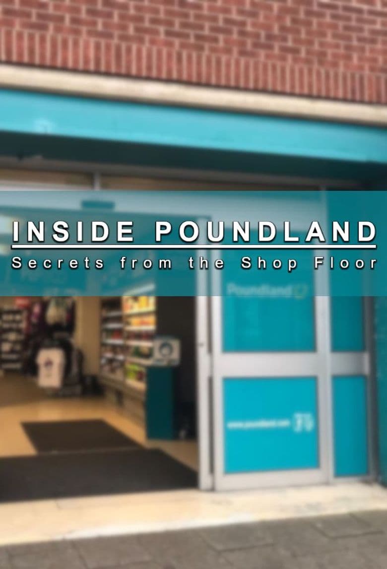Inside Poundland: Secrets from the Shop Floor