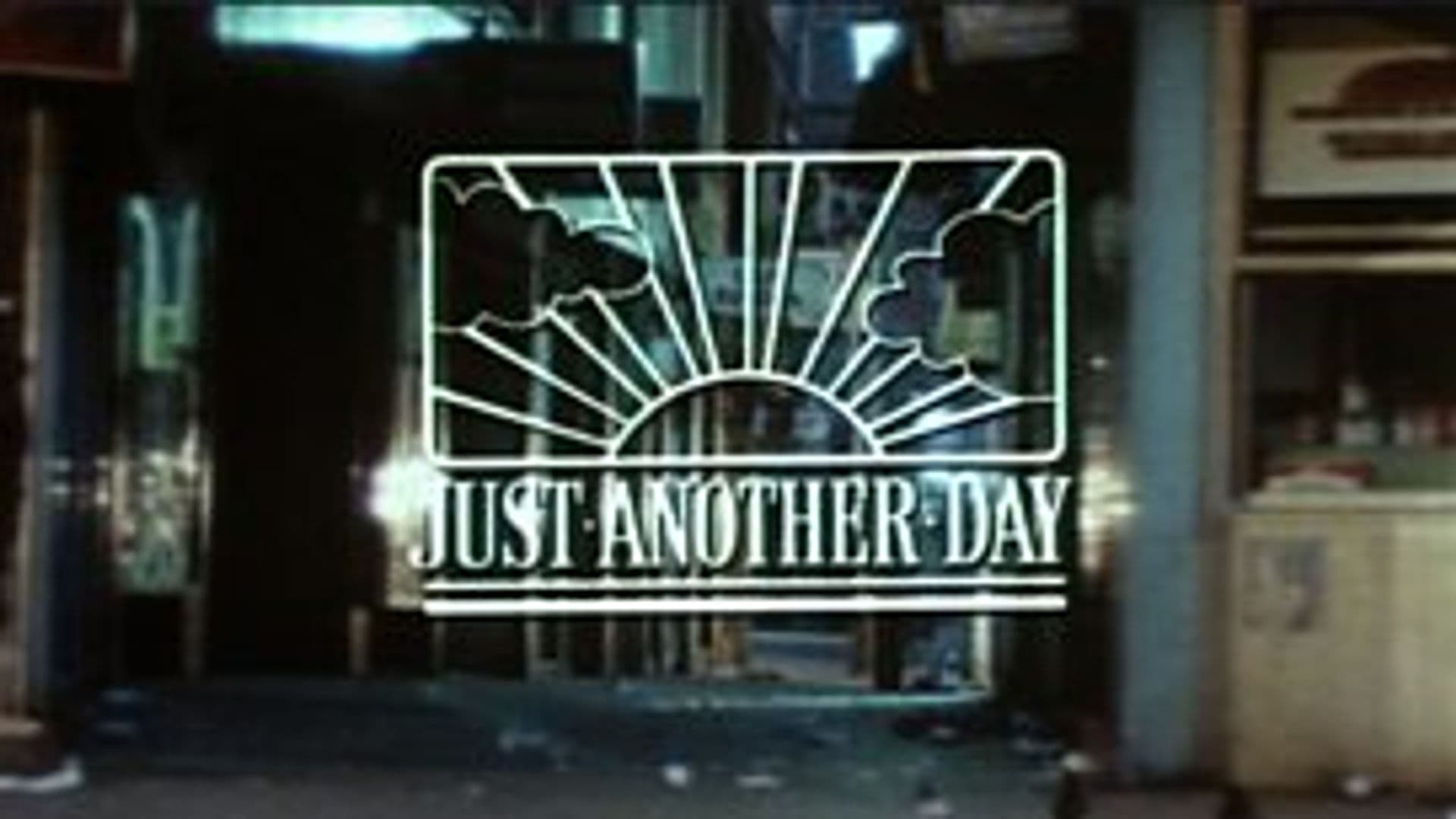 Just Another Day