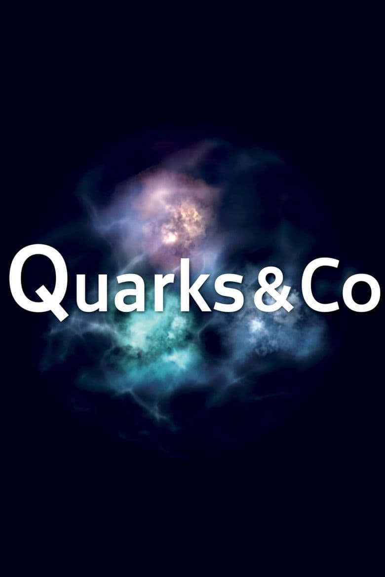 Quarks & Co