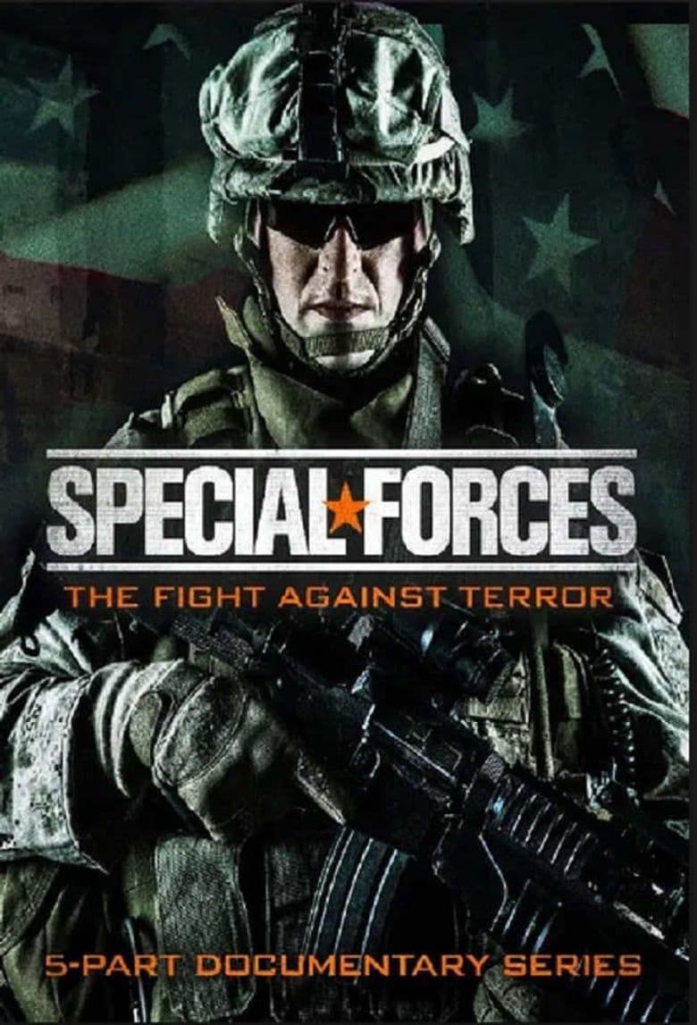 Special Forces: The Fight Against Terror
