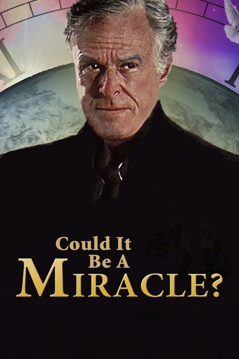 Could It Be A Miracle