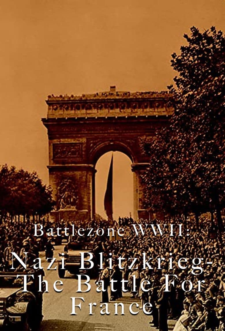 Battlezone WWII: Nazi Blitzkrieg - The Battle For France