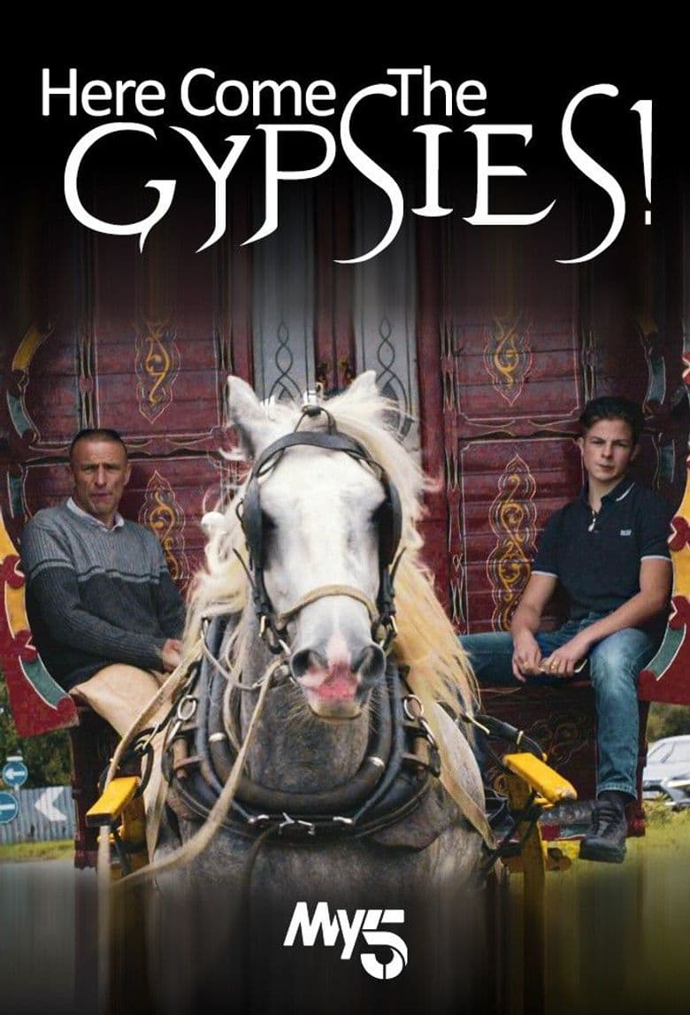 Here Come the Gypsies!