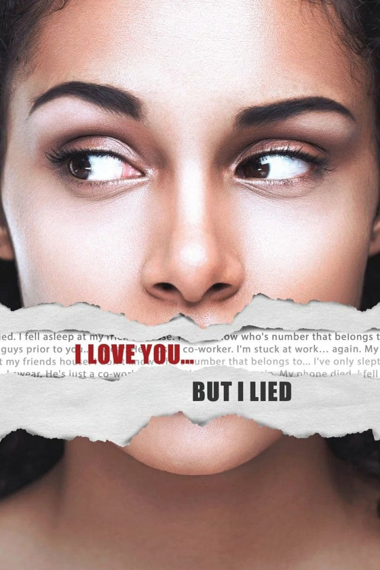 I Love You...But I Lied