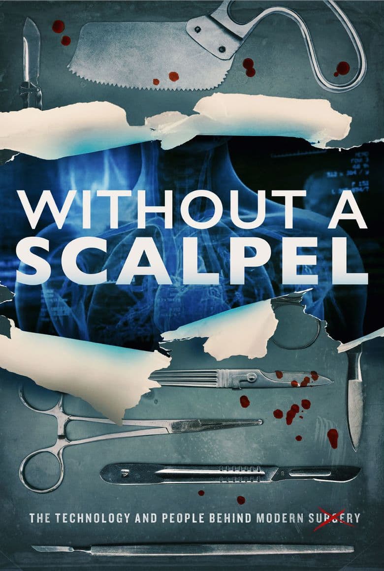 Without a Scalpel
