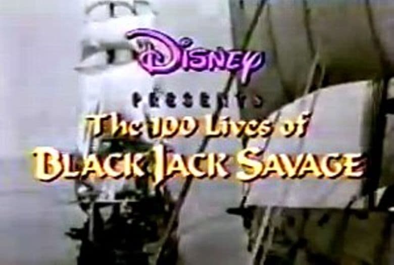 The 100 Lives of Black Jack Savage
