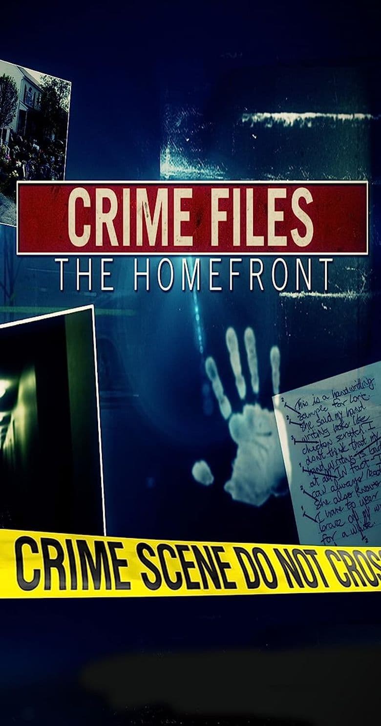 Crime Files the Homefront