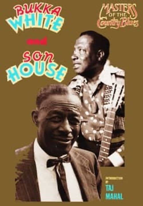 Son House & Bukka White - Masters of the Country Blues