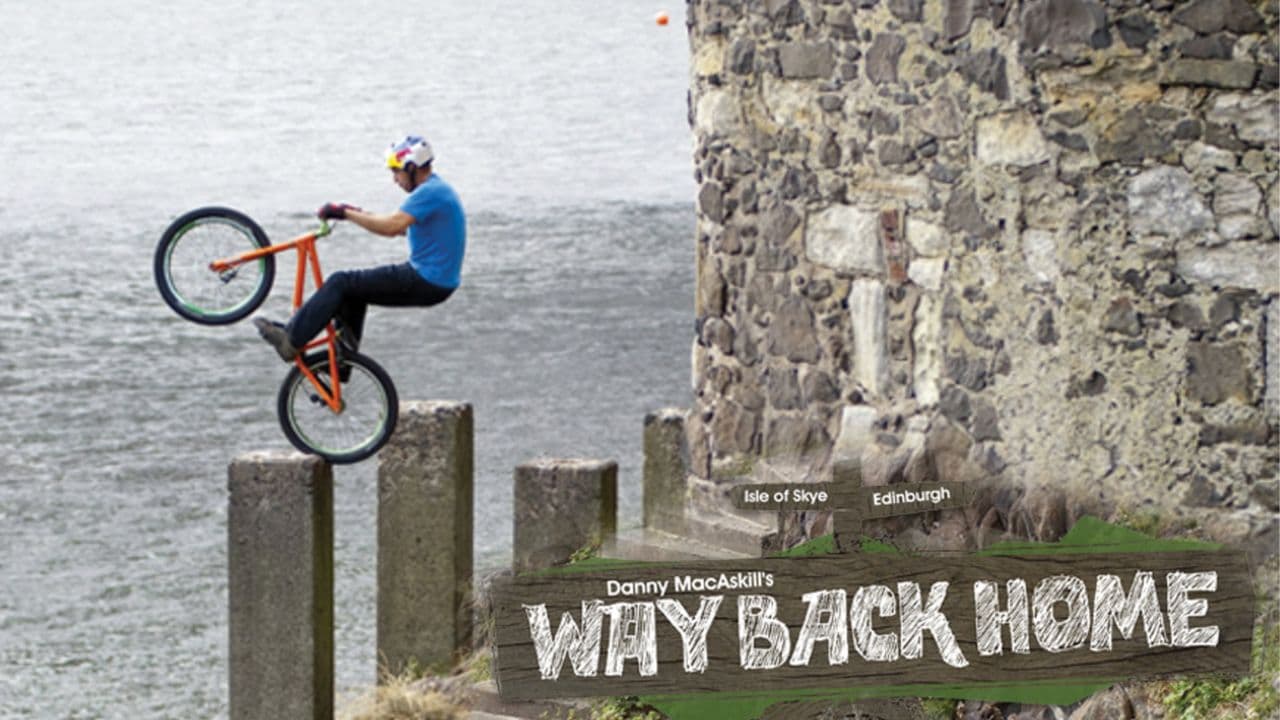 Danny MacAskill - Way Back Home