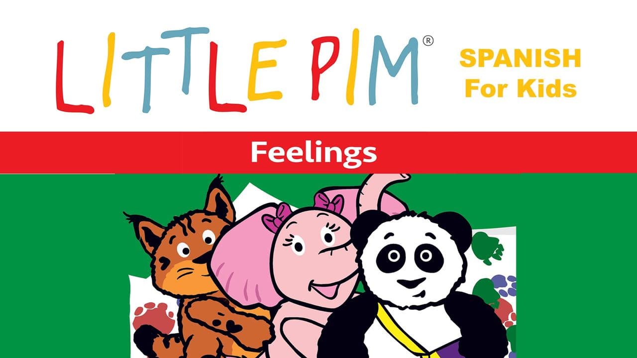 Little Pim: Feelings - Spanish for Kids
