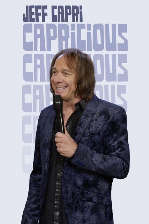 Jeff Capri: Capricious
