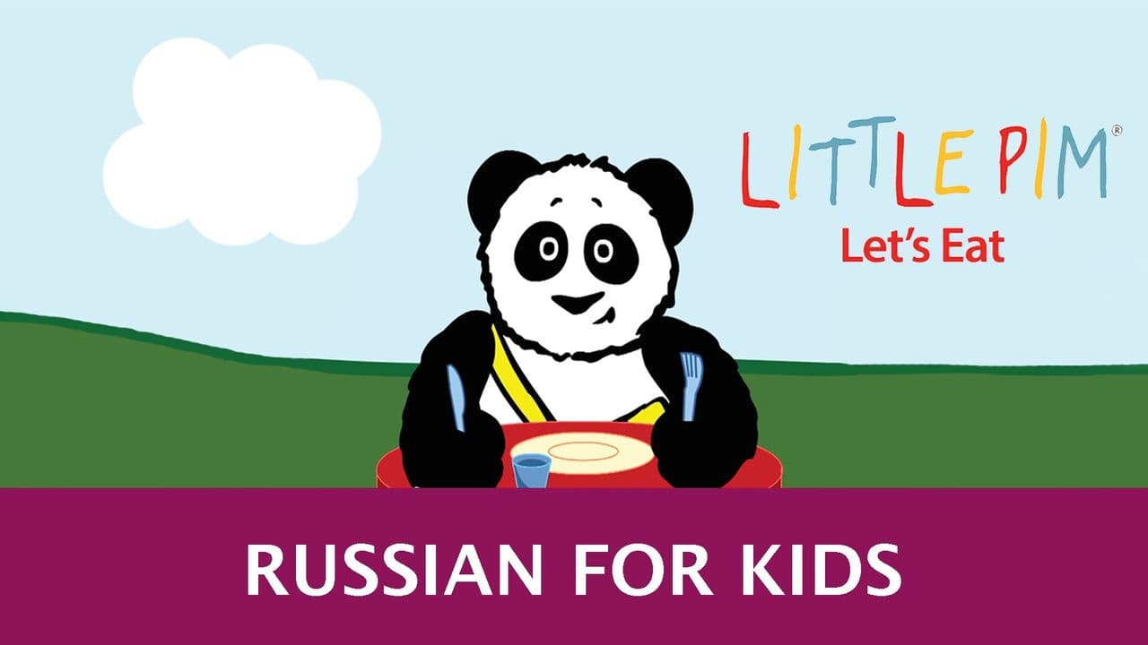 Little Pim: Let's Eat! - Russian for Kids