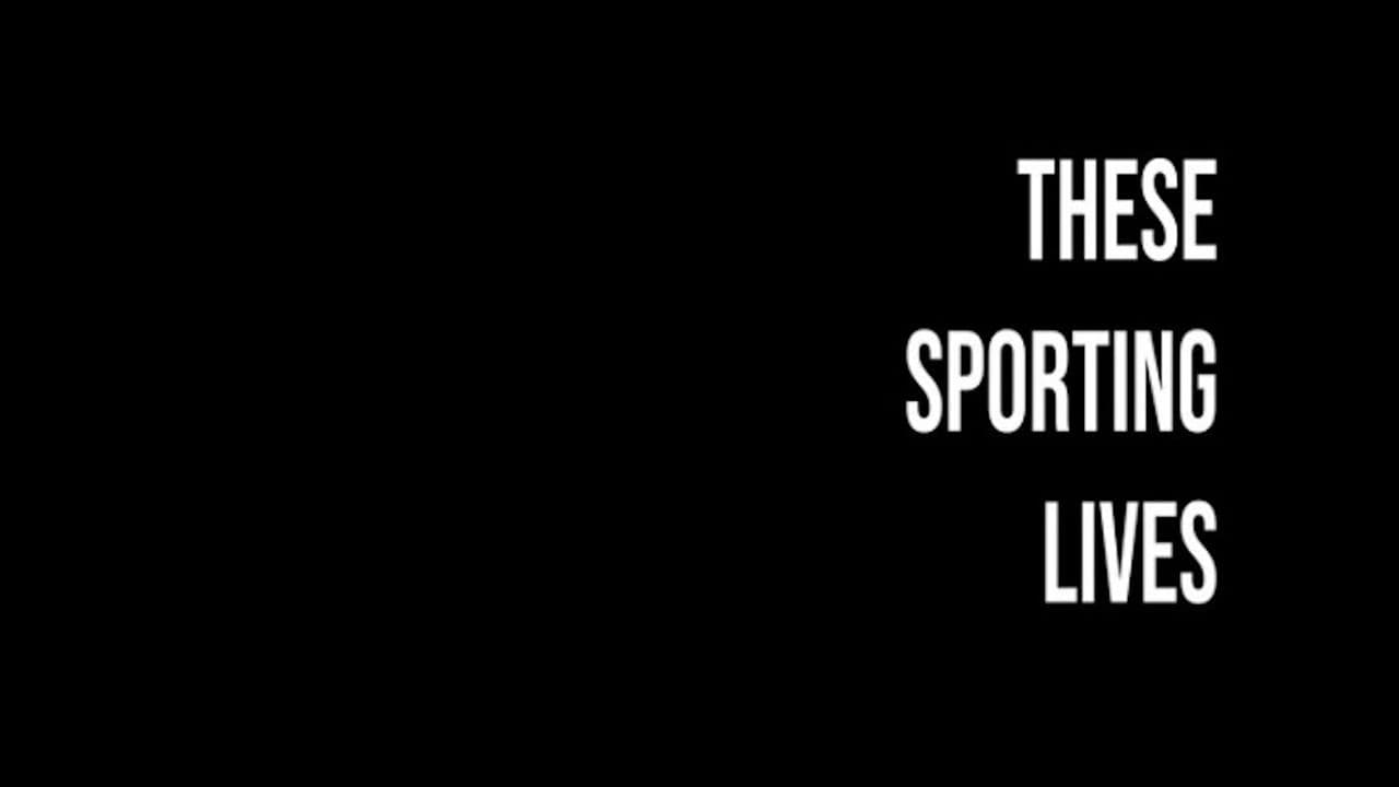 These Sporting Lives