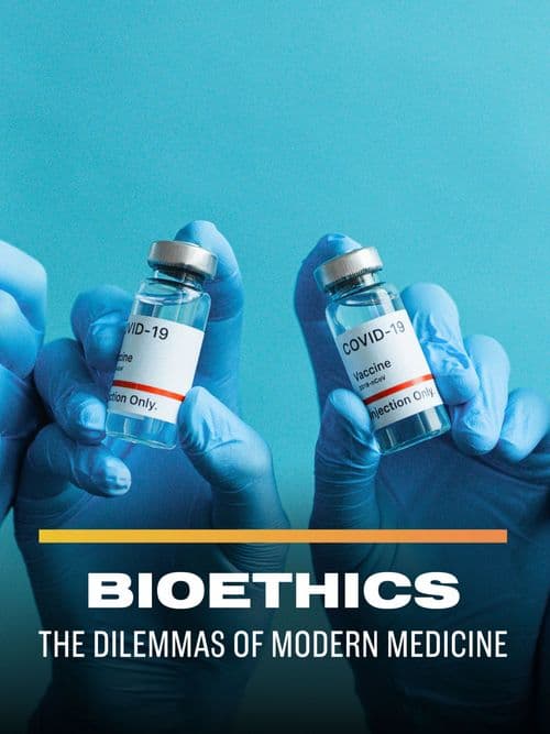 Bioethics: The Dilemmas of Modern Medicine