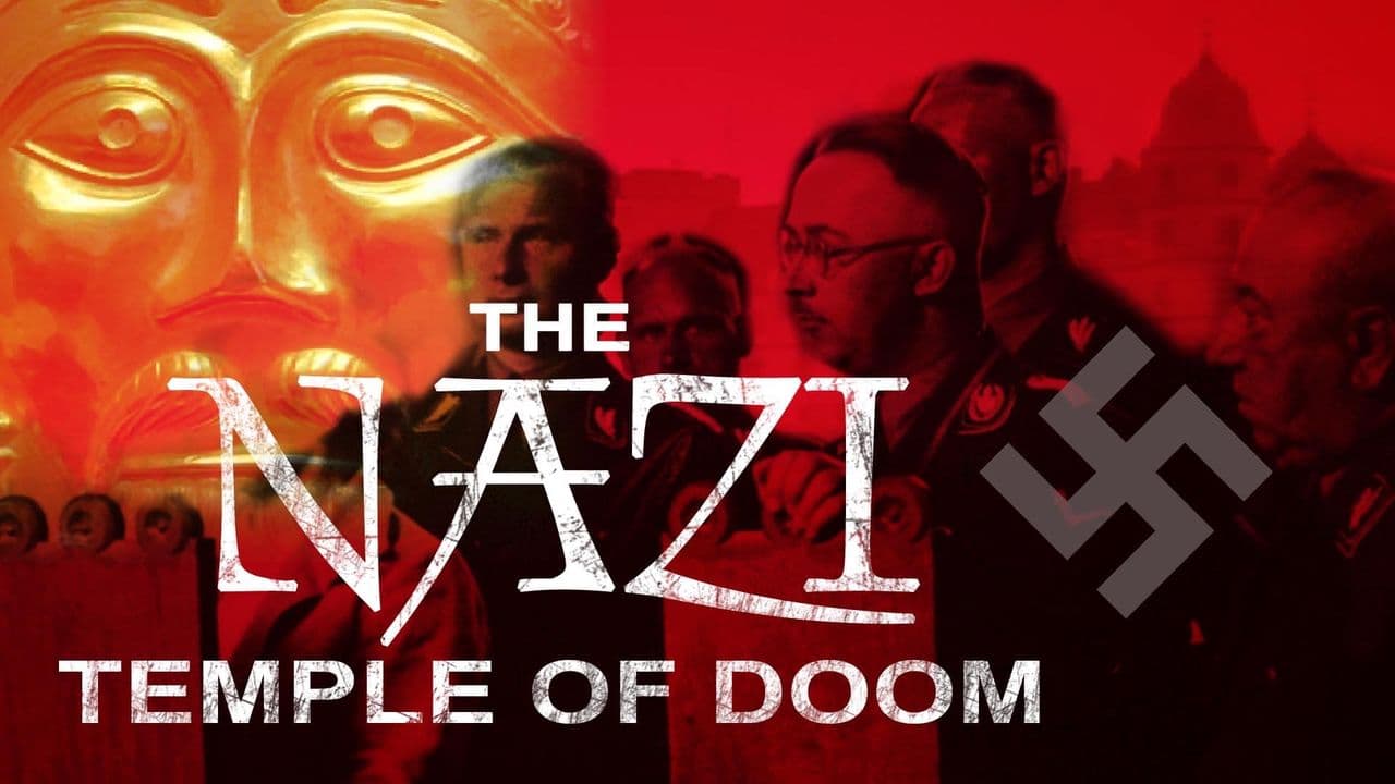 The Nazi Temple of Doom
