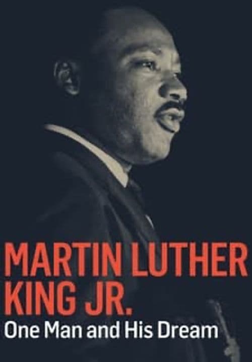 Martin Luther King Jr: One Man and His Dream