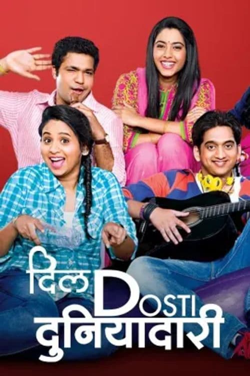 Dil Dosti Duniyadaari