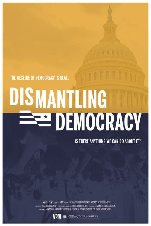 Dismantling Democracy